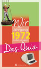 Buchcover Wir vom Jahrgang 1972 - Das Quiz