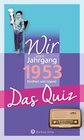 Buchcover Wir vom Jahrgang 1953 - Das Quiz