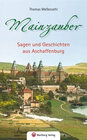Buchcover Mainzauber - Sagen und Geschichten aus Aschaffenburg