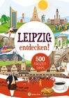 Buchcover Leipzig entdecken! 500 Freizeittipps : Natur, Kultur, Sport, Spaß