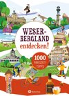 Buchcover Weserbergland entdecken! 1000 Freizeittipps : Natur, Kultur, Sport, Spaß