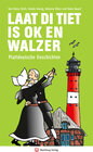 Buchcover Laat di Tiet is ok en Walzer - Plattdeutsche Geschichten