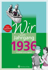 Buchcover Wir vom Jahrgang 1936 - Kindheit und Jugend