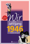 Buchcover Wir vom Jahrgang 1946 - Kindheit und Jugend