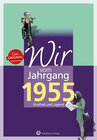 Buchcover Wir vom Jahrgang 1955 - Kindheit und Jugend