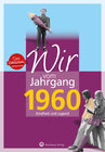 Buchcover Wir vom Jahrgang 1960 - Kindheit und Jugend