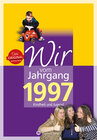 Buchcover Wir vom Jahrgang 1997 - Kindheit und Jugend