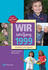 Buchcover Wir vom Jahrgang 1999 - Kindheit und Jugend