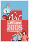 Buchcover Wir vom Jahrgang 2005 - Kindheit und Jugend