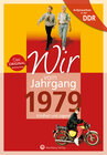 Buchcover Aufgewachsen in der DDR - Wir vom Jahrgang 1979 - Kindheit und Jugend