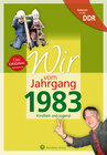 Buchcover Geboren in der DDR - Wir vom Jahrgang 1983 - Kindheit und Jugend
