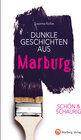 Buchcover SCHÖN & SCHAURIG - Dunkle Geschichten aus Marburg