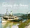 Buchcover Entlang der Donau - Eine Reise in historischen Farbansichten