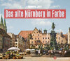 Buchcover Das alte Nürnberg in Farbe