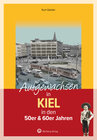 Buchcover Aufgewachsen in Kiel in den 50er & 60er Jahren