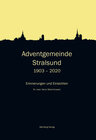 Buchcover Adventgemeinde Stralsund 1903 - 2020