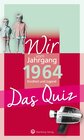 Buchcover Wir vom Jahrgang 1964 - Das Quiz