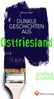 Buchcover Dunkle Geschichten aus Ostfriesland