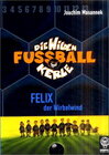 Buchcover Die wilden Fussballkerle - Buchausgabe / Felix, der Wirbelwind