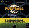 Buchcover Die wilden Fussballkerle - CD-Ausgabe / Joschka, die siebte Kavallerie