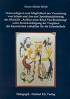 Buchcover Notwendigkeit und Möglichkeit der Vernetzung von Schule und Zoo zur Operationalisierung des lifeskills "Aufbau einer Kin