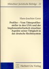 Buchcover Profiler - Vom Täterprofilersteller in den USA und der Implementierbarkeit einzelner Aspekte seiner Tätigkeit in das deu