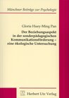 Buchcover Der Beziehungsaspekt in der sonderpädagogischen Kommunikationsförderung – eine ökologische Untersuchung