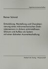 Buchcover Entwicklung, Herstellung und Charakterisierung eines mikromechanischen Drehratensensors in dickem einkristallinem Silizi