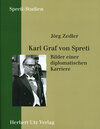 Buchcover Karl Graf von Spreti · Bilder einer diplomatischen Karriere