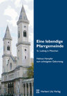 Buchcover Eine lebendige Pfarrgemeinde · St. Ludwig in München