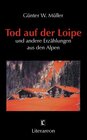 Buchcover Tod auf der Loipe und andere Erzählungen aus den Alpen