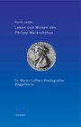 Buchcover Leben und Wirken des Philipp Melanchthon