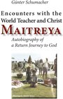 Buchcover Encounters with the World Teacher and Christ Maitreya