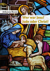 Buchcover Wer war Jesu? Jude oder Christ?