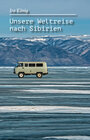 Buchcover Unsere Weltreise nach Sibirien