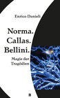 Buchcover Norma. Callas. Bellini