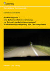 Buchcover Markierungslicht – eine Scheinwerferlichtverteilung zur Aufmerksamkeitssteuerung und Wahrnehmungssteigerung von Fahrzeug