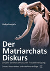 Buchcover Der Matriarchats-Diskurs (in) der Zweiten Deutschen Frauenbewegung