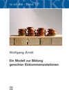 Buchcover Ein Modell zur Bildung gerechter Einkommensrelationen