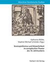 Buchcover Kosmopolitismus und Körperlichkeit im europäischen Theater des 18. Jahrhunderts