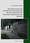 Buchcover Die Erkenntnisse des Bundesnachrichtendienstes über die Wirtschaft der Deutschen Demokratischen Republik
