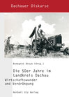 Buchcover Die 50er Jahre im Landkreis Dachau