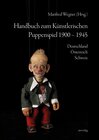 Buchcover Handbuch zum Künstlerischen Puppenspiel 1900–1945