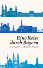 Buchcover Eine Reise durch Bayern