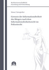 Buchcover Grenzen der Informationsfreiheit des Bürgers nach dem Informationsfreiheitsrecht im Polizeirecht