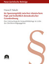 Buchcover Im Spannungsfeld zwischen islamischem Fiqh und freiheitlich-demokratischer Grundordnung