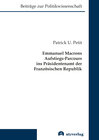 Buchcover Emmanuel Macrons Aufstiegs-Parcours ins Präsidentenamt der Französischen Republik