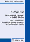 Buchcover Zur Tradition der Pädagogik an der LMU München