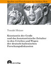 Buchcover Konstantin der Große und das konstantinische Zeitalter in den Urteilen und Wegen der deutsch-italienischen Forschungsdis
