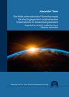 Buchcover Die Rolle internationaler Förderkonzepte für das Engagement multinationaler Unternehmen in Entwicklungsländern